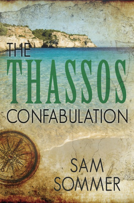 The Thassos Confabulation By Sam Sommer Bold Strokes Books - 