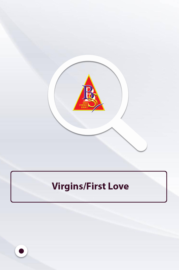 Virgins/First Love