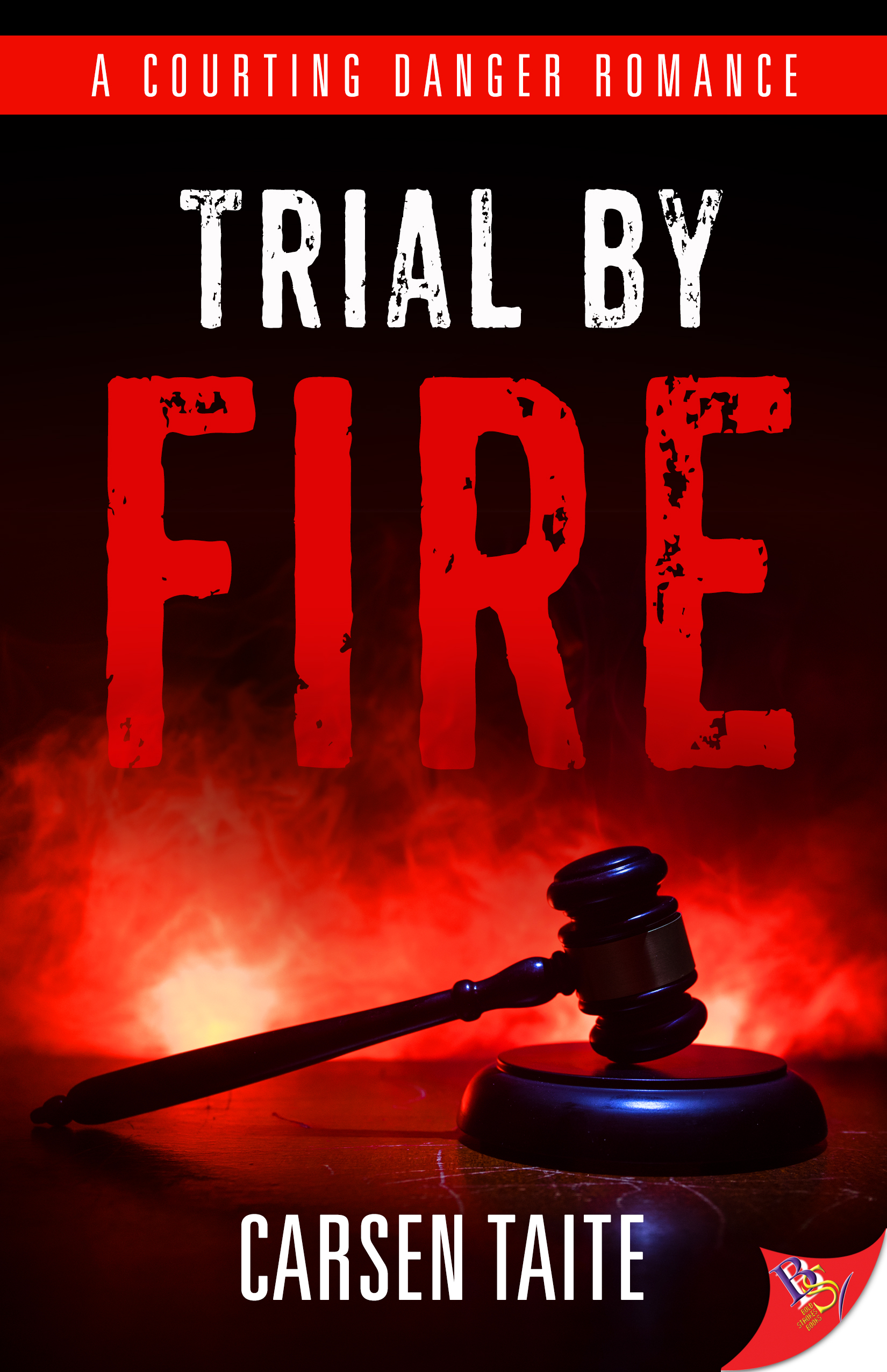 Trial by Fire