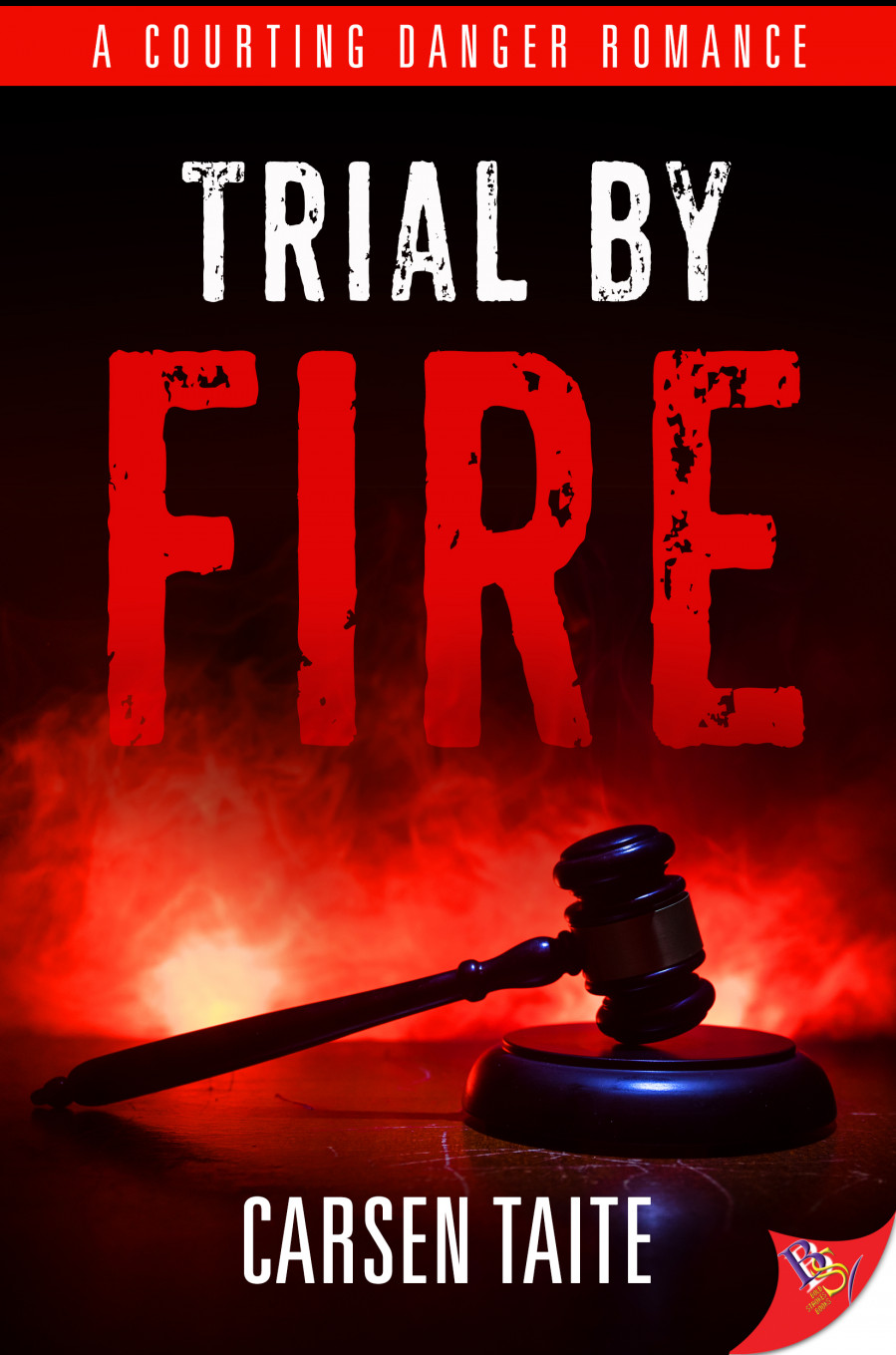 Trial by Fire