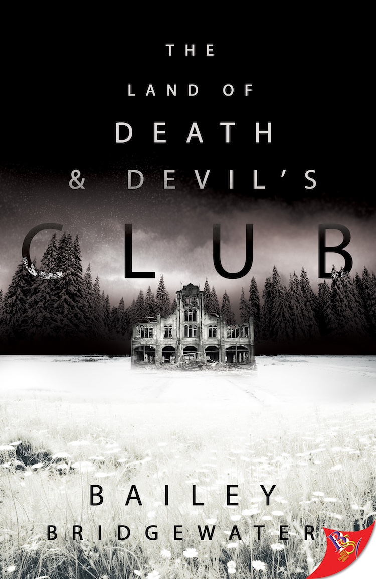 The Land of Death and Devil’s Club