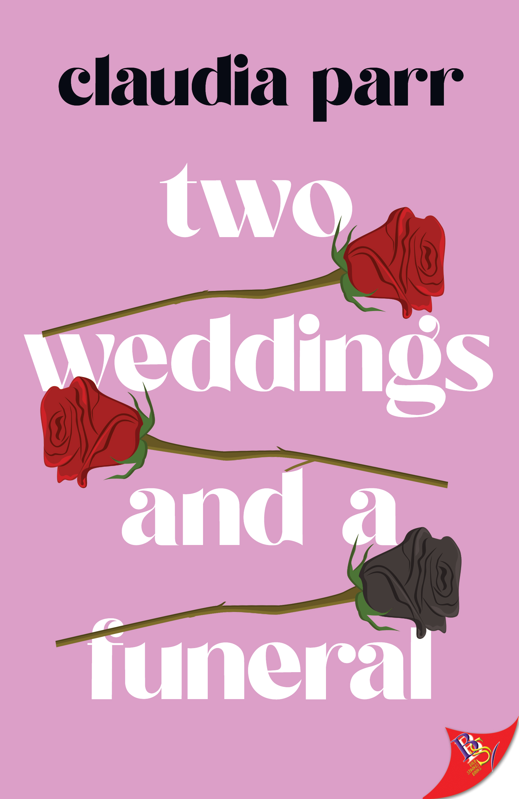 Two Weddings and a Funeral