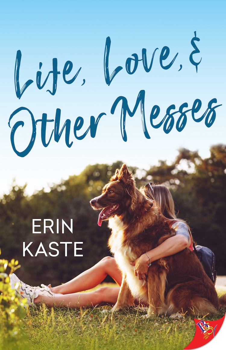 Life, Love, and Other Messes