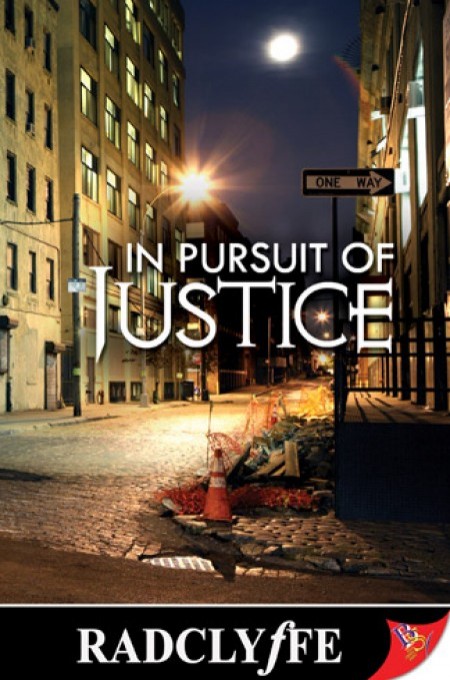 In Pursuit Of Justice By Radclyffe Bold Strokes Books 