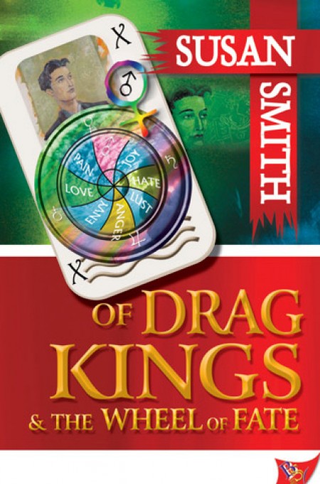 Of Drag Kings and the Wheel of Fate